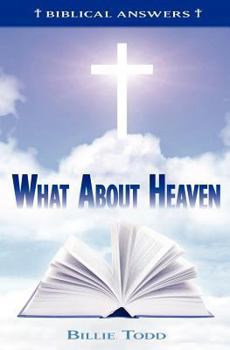 Paperback What About Heaven: Biblical Answers Book