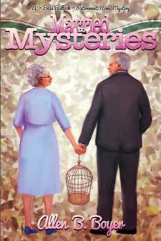 Paperback Married to Mysteries: A Bess Bullock Retirement Home Mystery Book