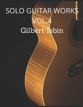 Paperback Solo Guitar Works Vol.4 Book