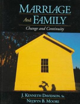 Hardcover Marriage and Family: Change and Continuity Book