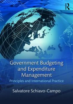 Paperback Government Budgeting and Expenditure Management: Principles and International Practice Book