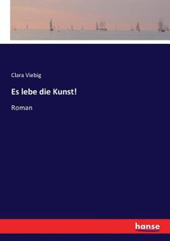 Paperback Es lebe die Kunst!: Roman [German] Book