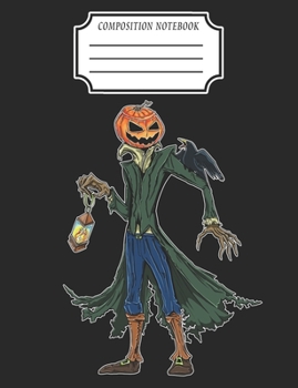 Composition Notebook: HALLOWEEN JACK O LANTERN CRAW - Composition Comp book: (7,44x9,69) 120 pages College Ruled Line Paper Soft Cover Glossy Finish