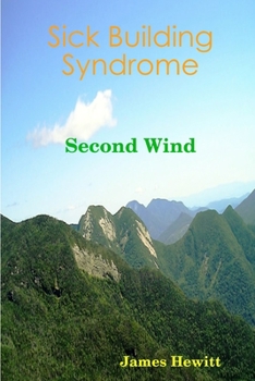 Paperback Sick Building Syndrome: Second Wind Book