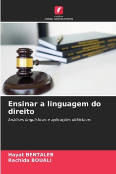 Ensinar a linguagem do direito: Análises linguísticas e aplicações didácticas