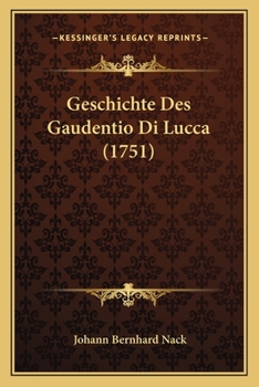 Paperback Geschichte Des Gaudentio Di Lucca (1751) [German] Book