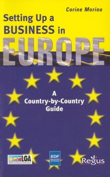 Paperback Setting Up a Business in Europe: A Country-By-Country Guide Book