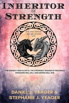 Paperback INHERITOR of STRENGTH: Kingdoms Will Fall and Heroes Will Rise Book