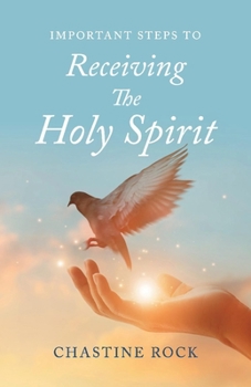 Paperback Important Steps to Receiving the Holy Spirit Book