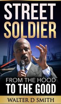 Paperback Street Soldier: From the Hood to the Good Book