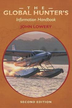 Paperback The Global Hunter's Information Handbook Book