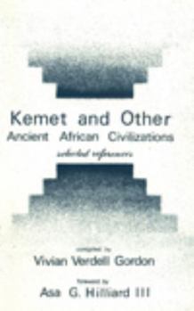 Paperback Kemet and Other Ancient African Civilizations: Selected References Book