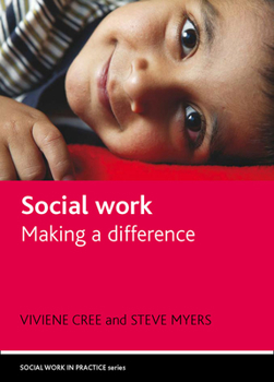 Hardcover Social Work: Making a Difference Book