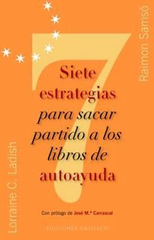 Paperback Siete estrategias para sacar partido a los libros de autoayuda (Spanish Edition) [Spanish] Book