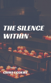 Paperback The Silence Within Book