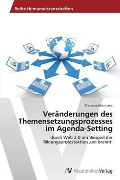 Paperback Veränderungen des Themensetzungsprozesses im Agenda-Setting [German] Book