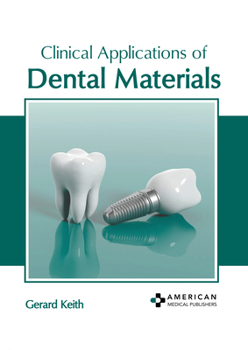 Hardcover Clinical Applications of Dental Materials Book
