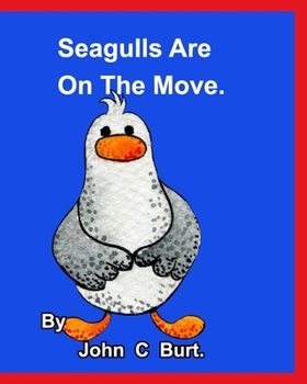 Paperback Seagull's Are On The Move. Book