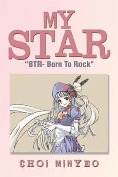 Paperback My Star: Btr- Born to Rock Book