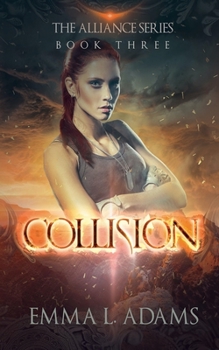 Collision - Book #3 of the Alliance