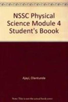 Paperback Nssc Physical Science Module 4 Student's Boook Book