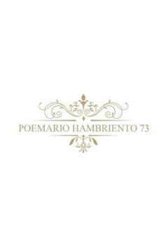 Paperback El Poemario Hambriento 73: Poesía Moderna [Spanish] Book