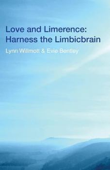 Paperback Love and Limerence: Harness the Limbicbrain Book