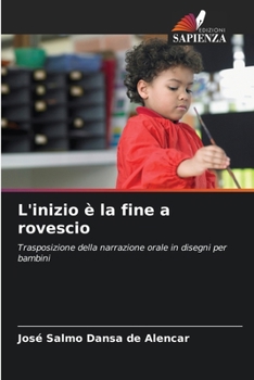 Paperback L'inizio è la fine a rovescio [Italian] Book