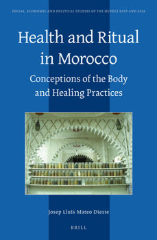 Paperback Health and Ritual in Morocco: Conceptions of the Body and Healing Practices Book