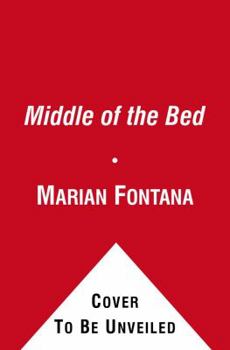 Hardcover The Middle of the Bed: A Memoir Book