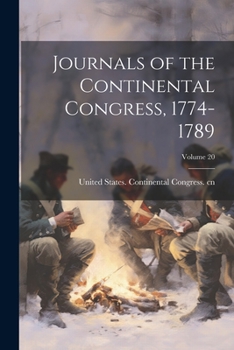 Paperback Journals of the Continental Congress, 1774-1789; Volume 20 Book