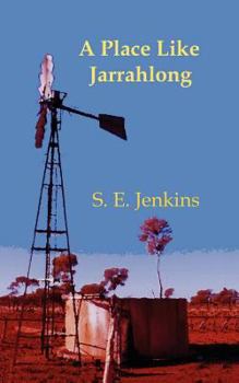 Paperback A Place Like Jarrahlong Book