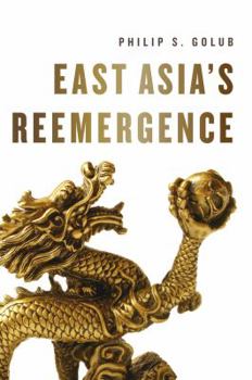 Hardcover East Asia's Reemergence Book