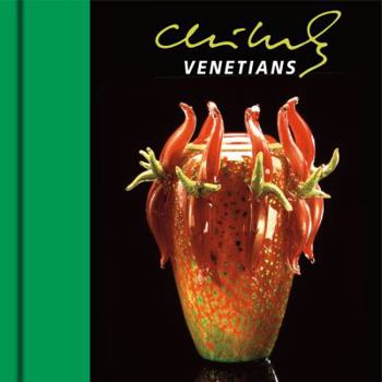 Hardcover Chihuly Venetians [With DVD] Book