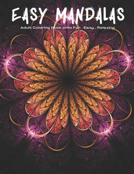Paperback Easy Mandalas: Adults Coloring Book for Beginners, Seniors, Women, Men Book