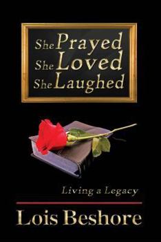 Paperback She Prayed She Loved She Laughed Book