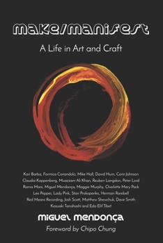 Paperback Make/Manifest: A Life in Art and Craft Book