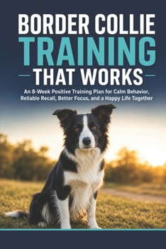 Paperback BORDER COLLIE TRAINING THAT WORKS Book