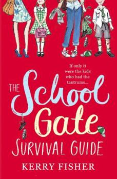 Paperback The School Gate Survival Guide Book