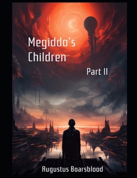 Paperback Megiddo's Children - Part II Book
