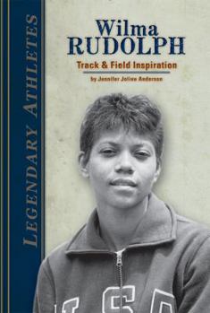 Library Binding Wilma Rudolph: Track & Field Inspiration: Track & Field Inspiration Book