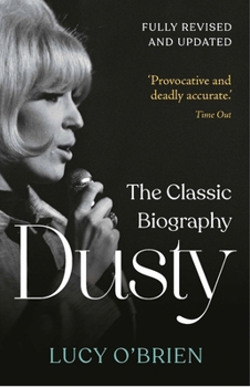 Paperback Dusty: The Classic Biography Revised and Updated Book