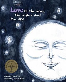 Paperback Love Is the Moon, the Stars, and the Sky Book