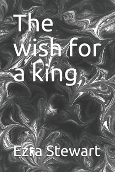 Paperback The wish for a king Book
