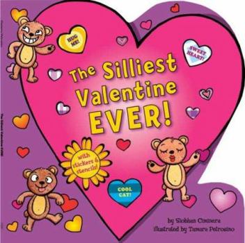 Paperback The Silliest Valentine Ever! [With Stickers] Book
