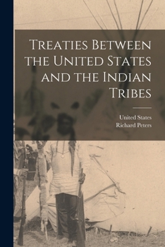 Paperback Treaties Between the United States and the Indian Tribes Book