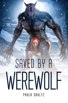 Paperback Saved by a Werewolf Book