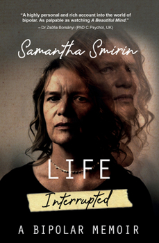 Paperback Life Interrupted: A Bipolar Memoir Book