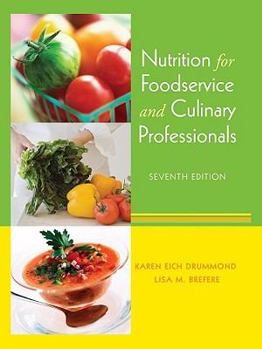 Hardcover Nutrition for Foodservice and Culinary Professionals Book