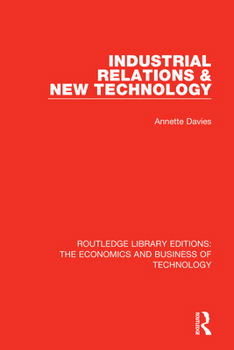 Paperback Industrial Relations and New Technology Book